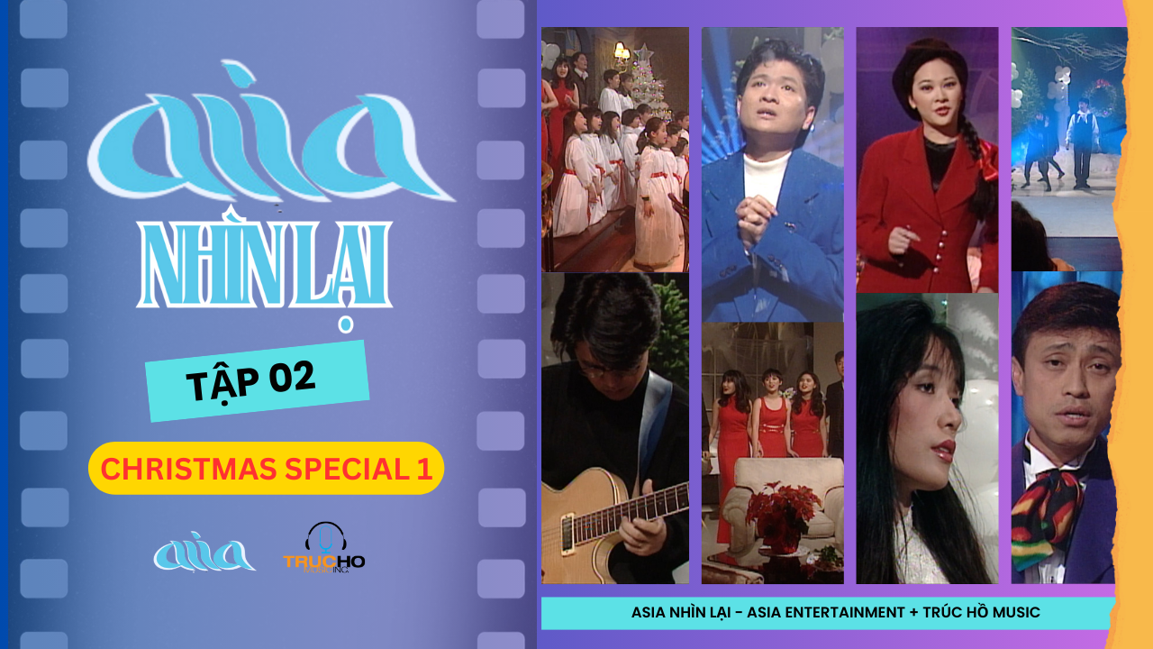 Asia Nhìn Lại - Tập 02 | Christmas Special 1