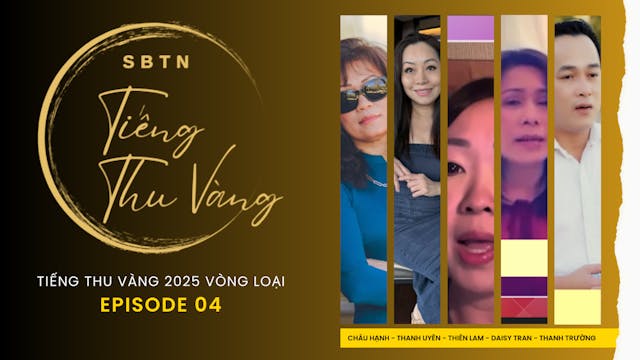 TIẾNG THU VÀNG Vòng Loại 2025 | Episo...