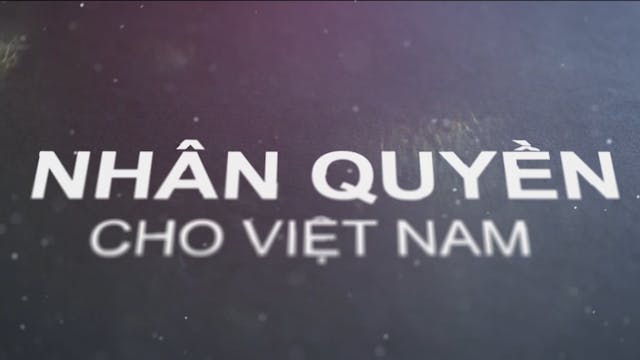 Nhân Quyền Cho Việt Nam | 04/08/2021