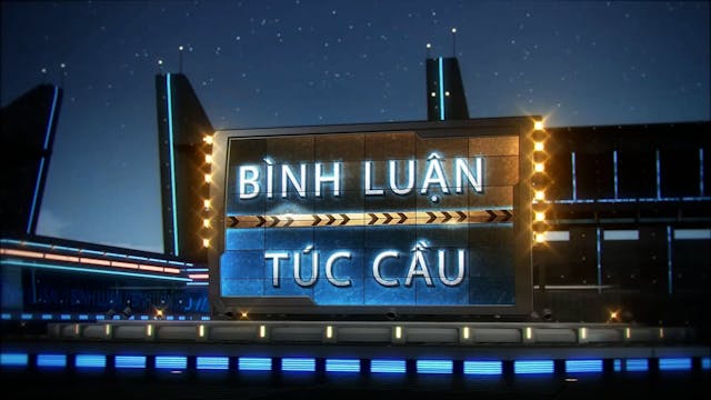 Bình Luận Túc Cầu | 19/4/2024