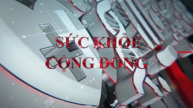 Sức Khỏe Cộng Đồng | 30/3/2024