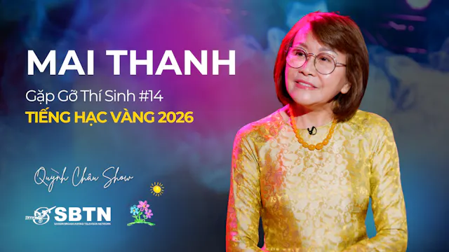 MAI THANH #14 | Gặp Gỡ Thí Sinh TIẾNG...
