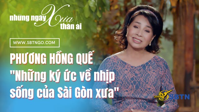 Những Ngày Xưa Thân Ái | Guest: Phươn...