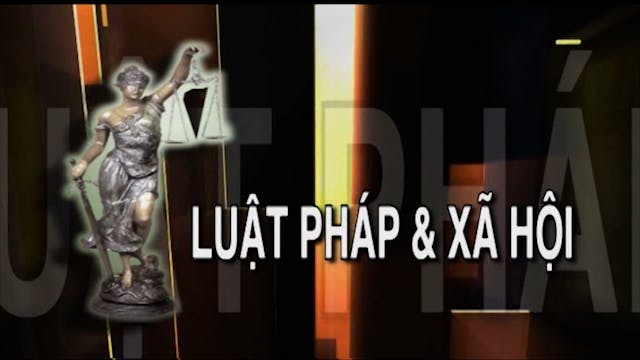 Luật Pháp & Xã Hội | 18/06/2022