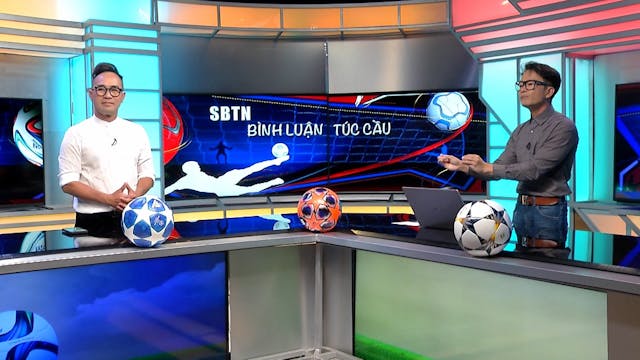 Bình Luận Túc Cầu | 07/05/2021