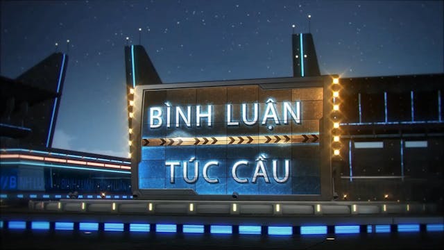 Bình Luận Túc Cầu | 27/12/2023