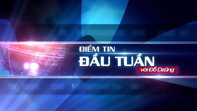 Điểm Tin Đầu Tuần | 31/08/2021