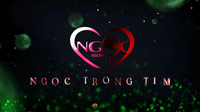 Ngọc Trong Tim | 25/4/2026