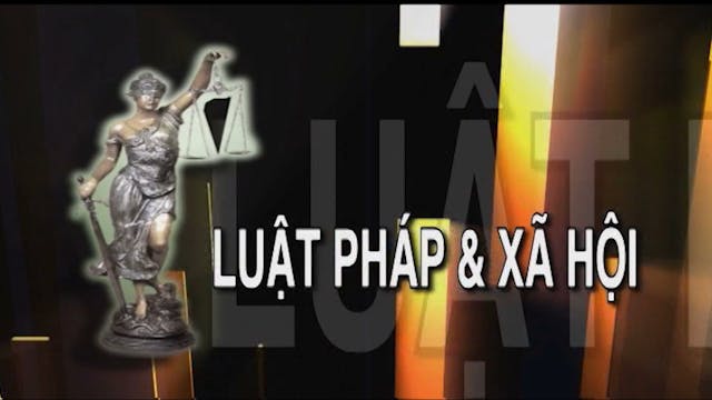 Luật Pháp & Xã Hội | 28/05/2022