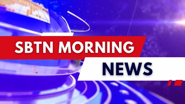 SBTN Morning News | 22/12/2025