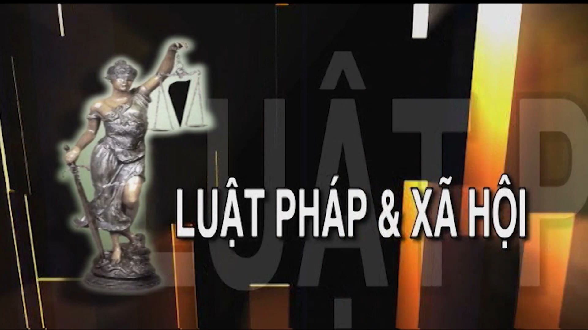Luật Pháp & Xa Hội | 31/07/2021