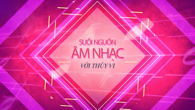 Suối Nguồn Âm Nhạc | Dòng Nhạc Lưu Vo...