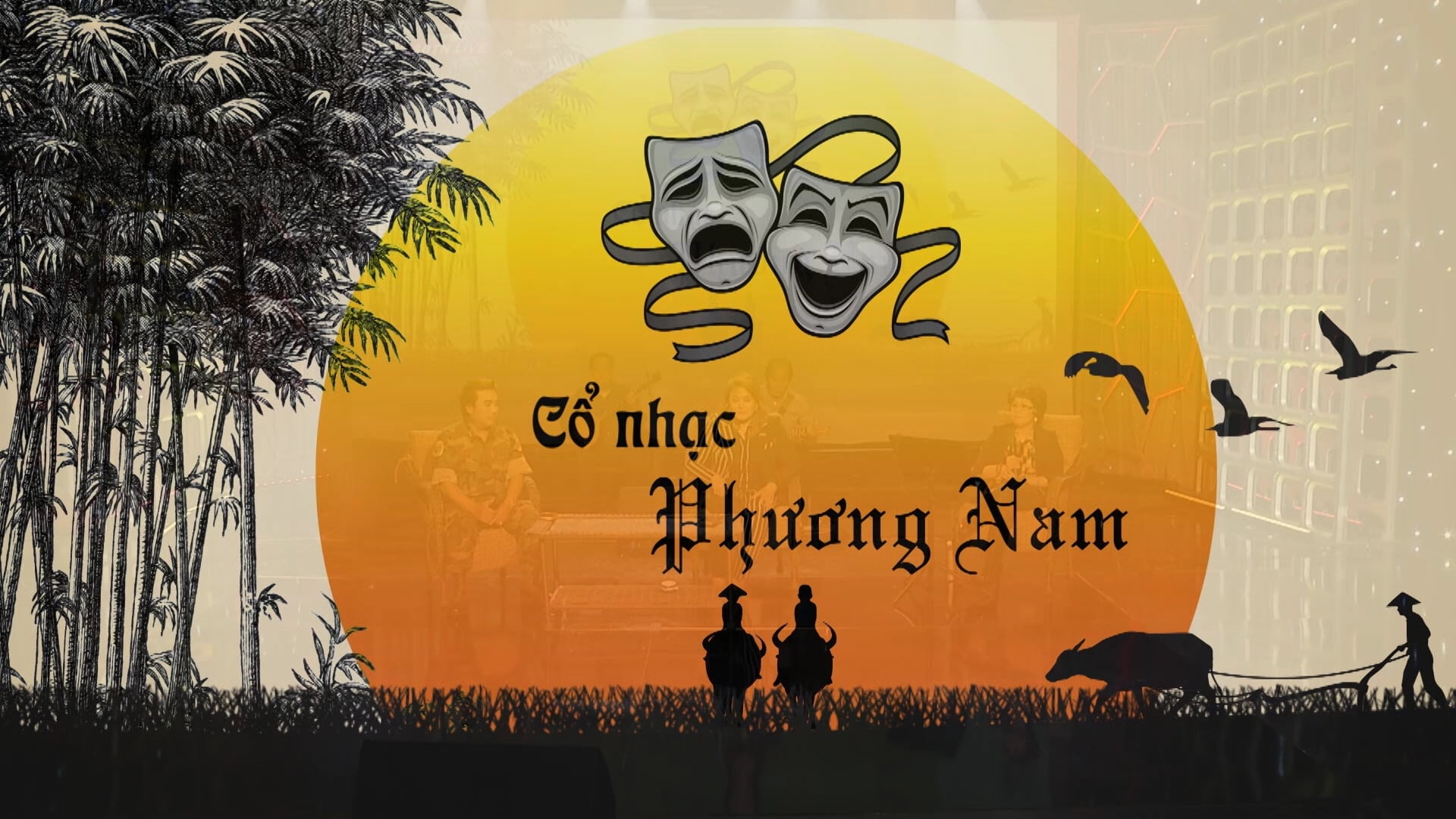 Cổ Nhạc Phương Nam | 01/05/2021