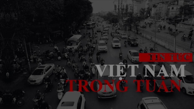 Tin Tức Việt Nam Trong Tuần | 10/04/2022