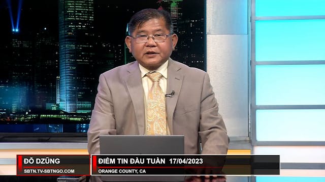 Điểm Tin Đầu Tuần | 17/04/2023