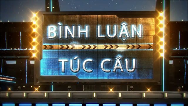 Bình Luận Túc Cầu | 26/7/2024