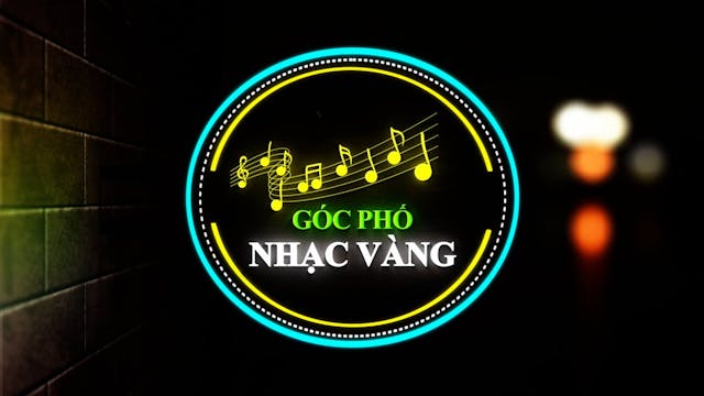 Góc Phố Nhạc Vàng | Show 30 - Nguyên Tú