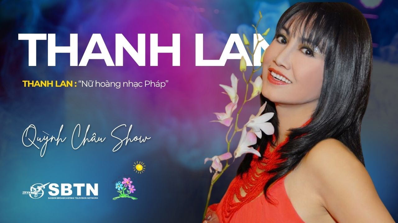Quỳnh Châu Show | Thanh Lan