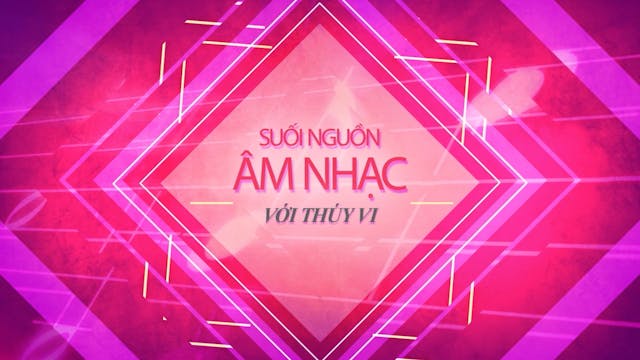 Suối Nguồn Âm Nhạc | Ca Sĩ Dạ Nhật Yến