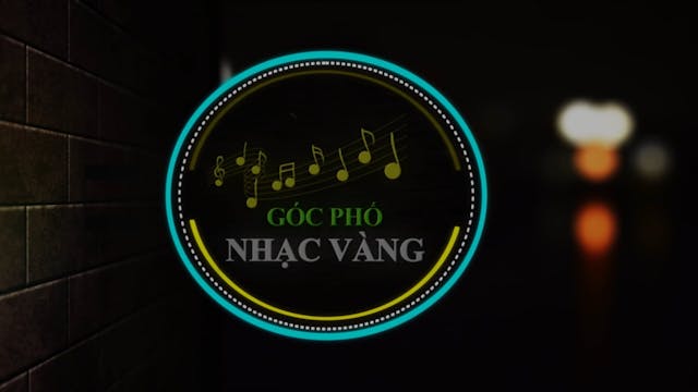 Góc Phố Nhạc Vàng | Show 64 - Ca Sĩ Á...