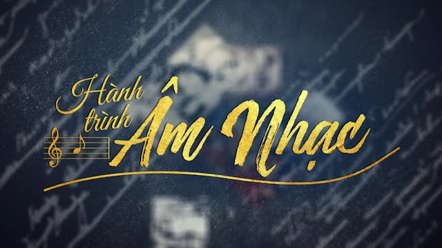  Hành Trình Âm Nhạc | Nhạc sĩ Anh Bằng