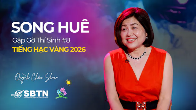 SONG HUÊ #8 | Gặp Gỡ Thí Sinh TIẾNG H...