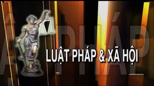 Luật Pháp & Xã Hội | 02/07/2022