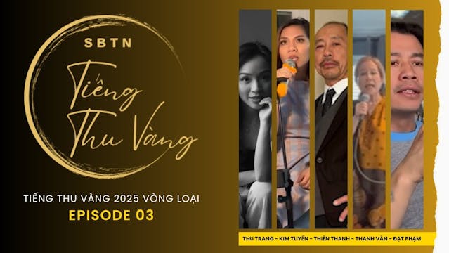 TIẾNG THU VÀNG Vòng Loại 2025 | Episo...
