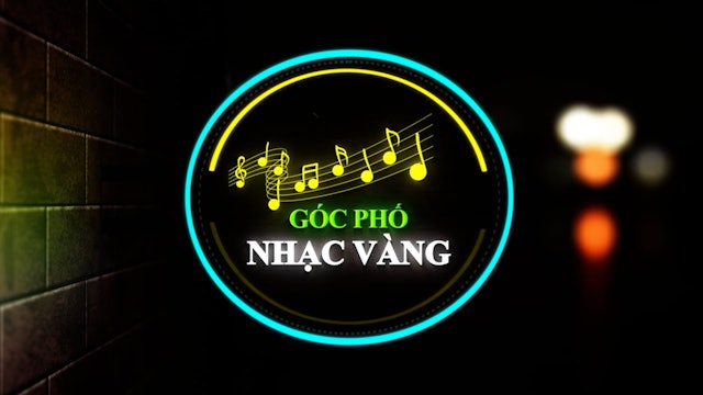 Góc Phố Nhạc Vàng | Show 39 - Loan Châu