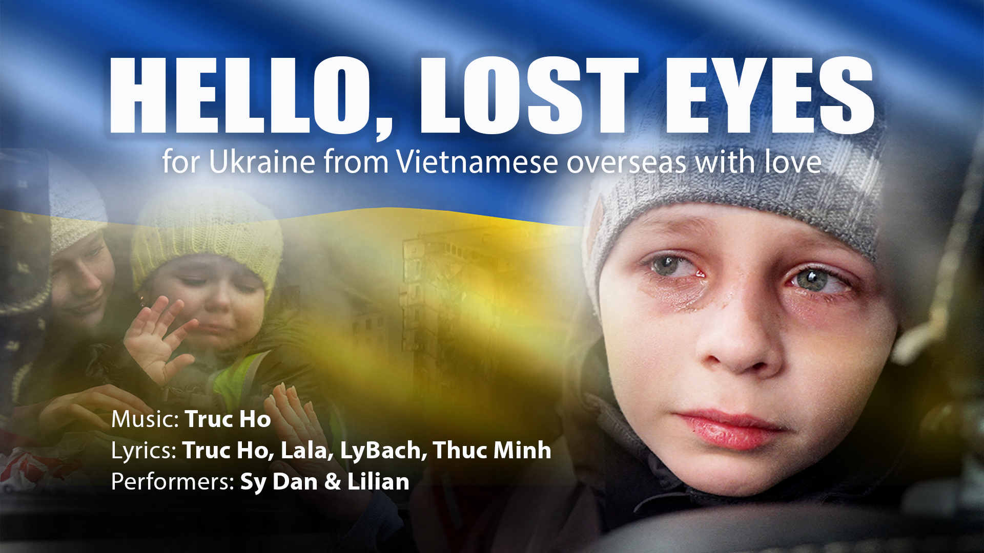 Hello, Lost Eyes (Music by Truc Ho)