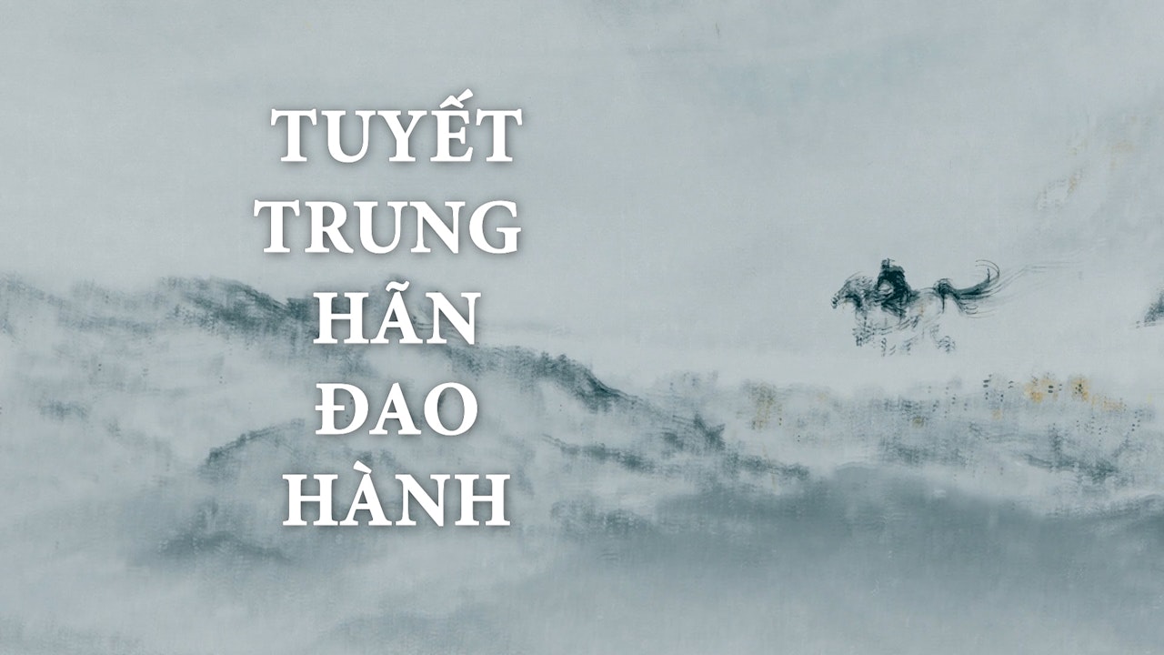 Tuyết Trung Hãn Đao Hành