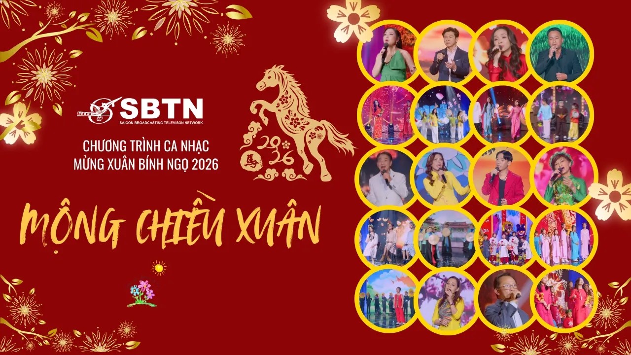 CHƯƠNG TRÌNH CA NHẠC MỪNG XUÂN BÍNH NGỌ 2026: MỘNG CHIỀU XUÂN