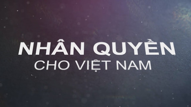 Nhân Quyền Cho Viêt Nam | 09/11/2022