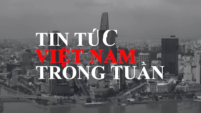 Tin Tức Việt Nam Trong Tuần | 16/4/2024
