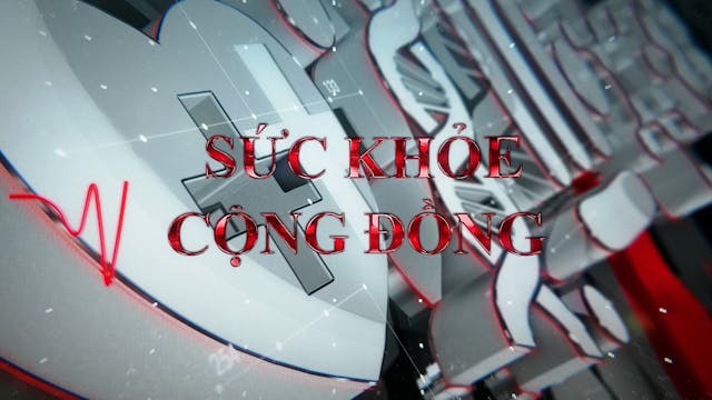 Sức Khỏe Cộng Đồng | 15/12/2023