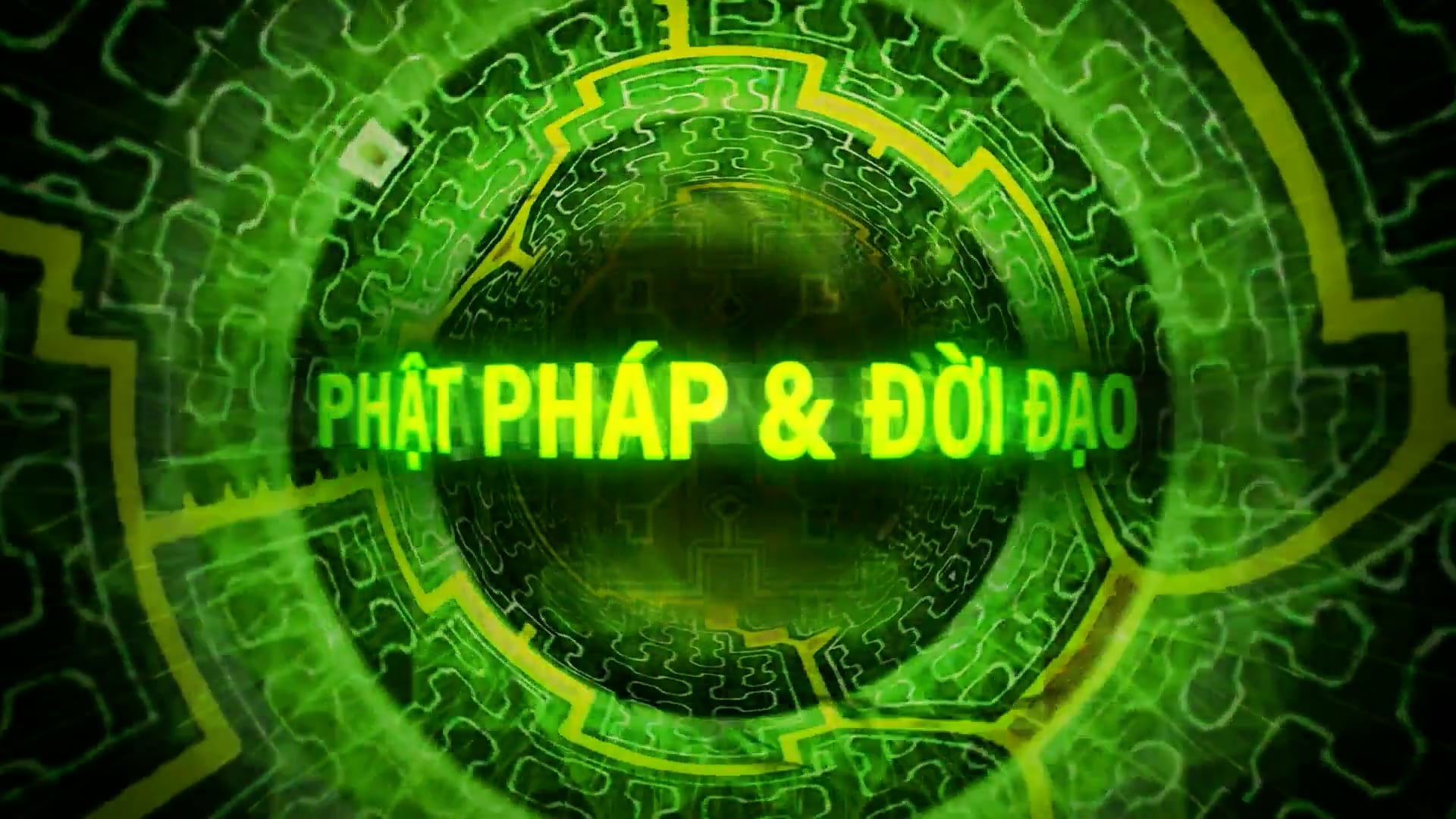 Phật Pháp & Đời Đạo | Show 18