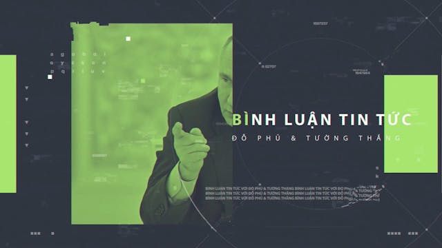 Bình Luận Tin Tức | 10/7/2025
