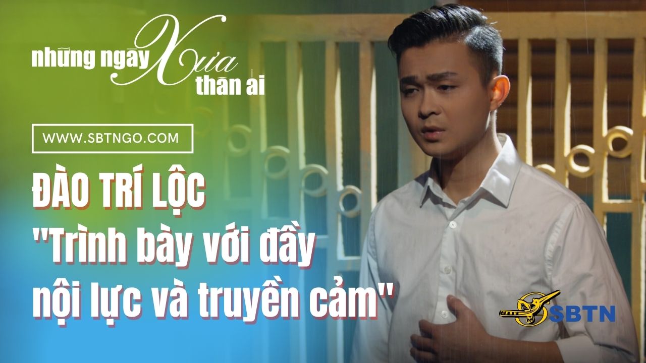 Những Ngày Xưa Thân Ái | Guest: Đào Trí Lộc