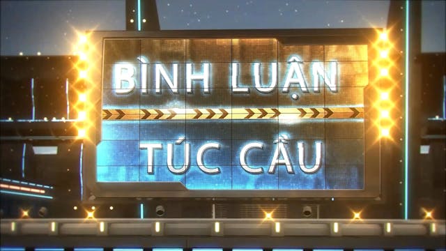 Bình Luận Túc Cầu | 15/4/2024