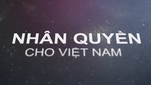 Nhân Quyền Cho Việt Nam | 03/11/2021