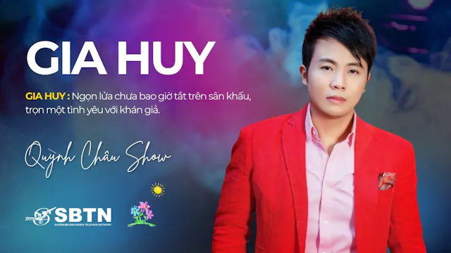 QUỲNH CHÂU SHOW | Gia Huy