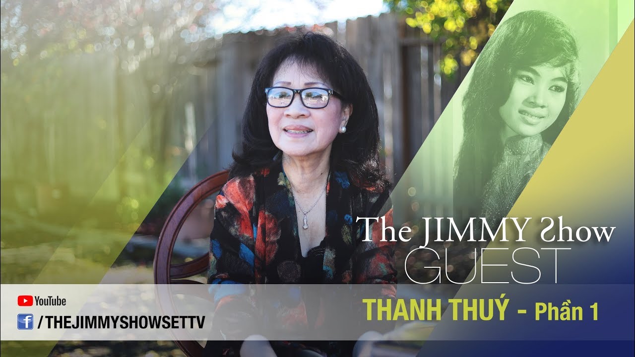 Jimmy Show | Danh ca Thanh Thuý (Phần 1)