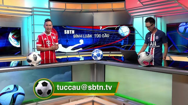 Bình Luận Túc Cầu | 25/08/2020