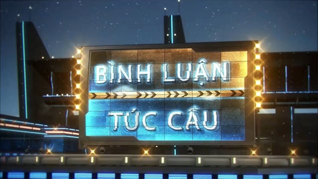 Bình Luận Túc Cầu | 10/6/2025