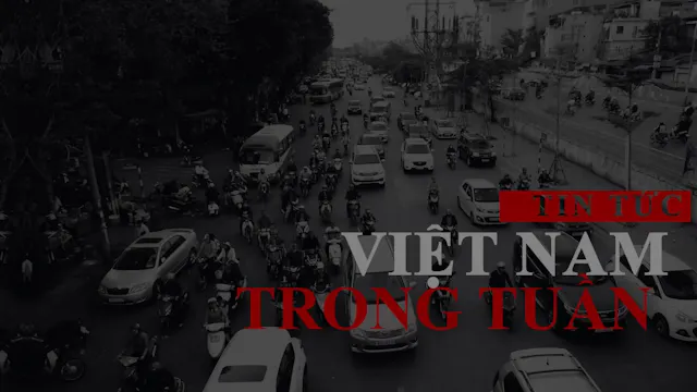 Tin Tức VN Trong Tuần | 17/07/2022