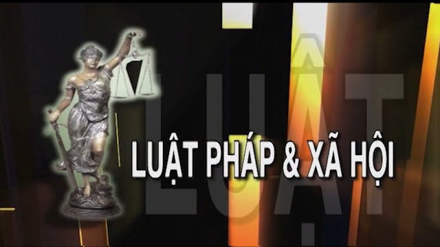 Luật Pháp & Xa Hội | 12/06/2021