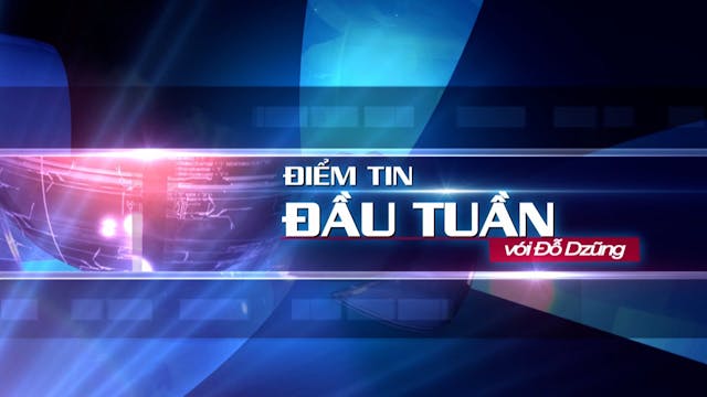 Điểm Tin Đầu Tuần | 28/02/2022