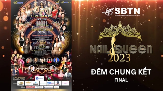 NAIL QUEEN 2023 - FINAL (Đêm chung kết thi hoa hậu Nail Queen 2023)