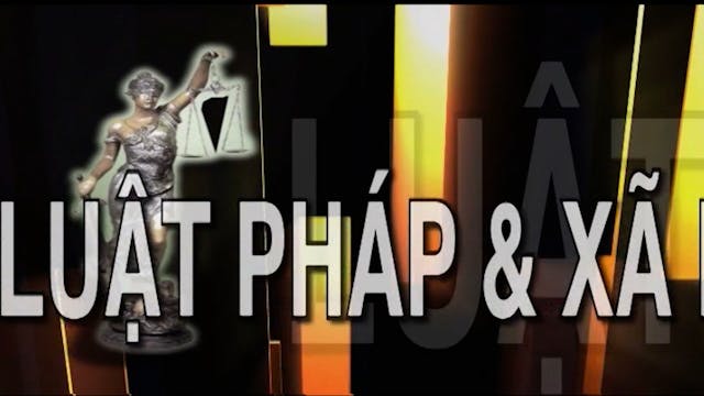 Luật Pháp & Xã Hội | 05/02/2022