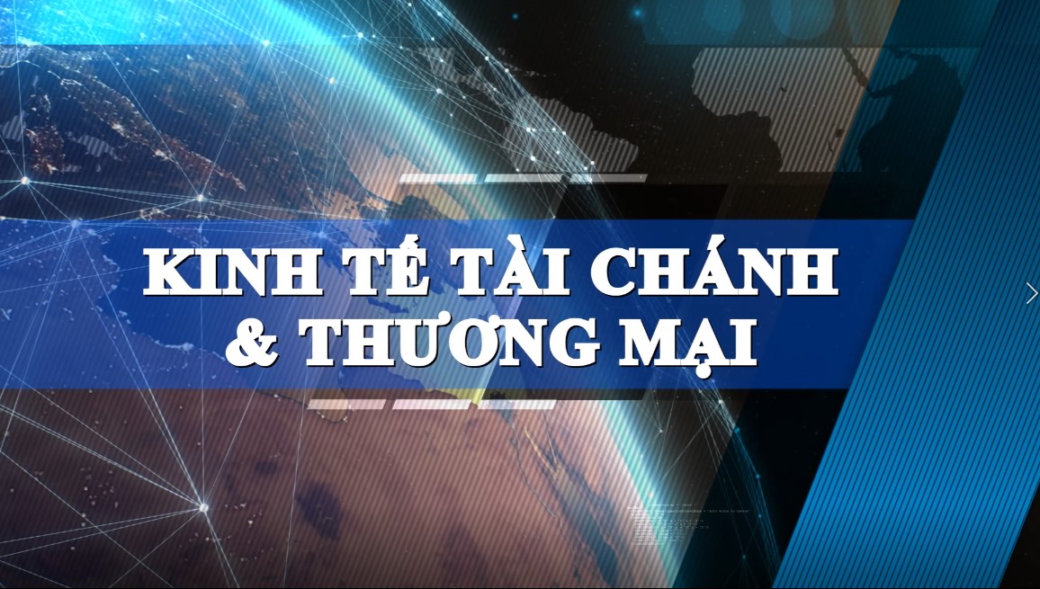 Kinh Tế Tài Chánh & Thương Mại